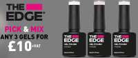 Edge Pick & Mix Any 3 Nail Gels For 10.00